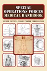 Special Operations Forces Medical Handbook - U.S. Department of Defense - 9781616082789