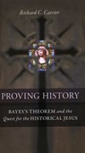 Proving History - Richard C. Carrier - 9781616145606