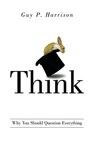 Think - Guy P. Harrison - 9781616148072