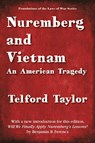 Nuremberg and Vietnam - Telford Taylor - 9781616190330