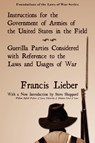 Instructions for the Government of Armies of the United States in the Field - Francis Lieber - 9781616191528