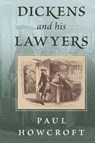 Dickens and his Lawyers - Paul Howcroft - 9781616196851
