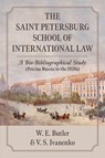 The Saint Petersburg School of International Law - William E Butler ; Vitalii S Ivanenko - 9781616196875