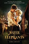 Water for Elephants - GRUEN,  Sara - 9781616200701