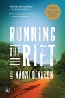 Running the Rift - Naomi Benaron - 9781616201944