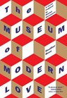 The Museum of Modern Love - ROSE,  Heather - 9781616208523