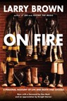 On Fire - Larry Brown - 9781616208707