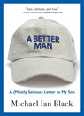 A Better Man - Michael Ian Black - 9781616209117