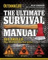 The Ultimate Survival Manual - Rich Johnson ; The Editors of Outdoor Life - 9781616289386