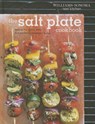 Salt Plate Cookbook - Williams -. Sonoma Test Kitchen - 9781616289713
