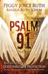 Psalm 91 - Peggy Joyce Ruth - 9781616381479