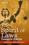 The Spirit of Laws - Charles Baron De Montesquieu - 9781616405281