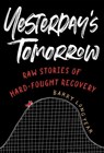 Yesterday's Tomorrow - Barry Longyear - 9781616491093