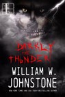 Darkly the Thunder - William W. Johnstone - 9781616507824