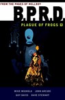 B.p.r.d: Plague Of Frogs Volume 4 - Mike Mignola - 9781616556419