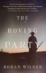The Roving Party - Rohan Wilson - 9781616953126