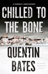 Chilled to the Bone - Quentin Bates - 9781616953317
