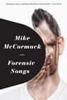Forensic Songs - Mike McCormack - 9781616954154