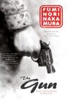 The Gun - Fuminori Nakamura - 9781616955915