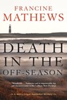 Death in the Off-Season - Francine Mathews - 9781616957278