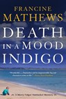 Death in a Mood Indigo - Francine Mathews - 9781616957551