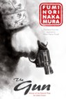 The Gun - Fuminori Nakamura - 9781616957681