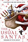 The Usual Santas: A Collection of Soho Crime Christmas Capers - Peter Lovesey ; Mick Herron ; Cara Black ; Stuart Neville ; Helene Tursten - 9781616957766