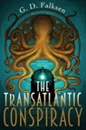 Falksen, G: The Transatlantic Conspiracy - FALKSEN,  G. D. - 9781616958145
