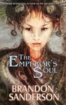 The Emperor's Soul - SANDERSON,  Brandon - 9781616960926