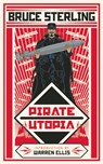 Pirate Utopia - Bruce Sterling - 9781616962364