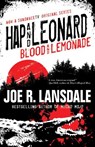 Hap and Leonard: Blood and Lemonade - Joe R. Lansdale - 9781616962531