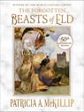 The Forgotten Beasts of Eld: 50th Anniversary Special Edition - Patricia A. McKillip - 9781616964108