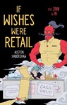 If Wishes Were Retail - Auston Habershaw - 9781616964344