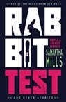 Rabbit Test and Other Stories - Samantha Mills - 9781616964511