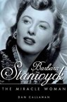Barbara Stanwyck - Dan Callahan - 9781617031830