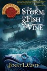Storm, the Fish & the Vine, The - Jenny L. Cote - 9781617156182