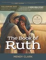 Follo the Book of Ruth - Mendy Clark - 9781617156267