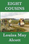 Eight Cousins - Louisa May Alcott - 9781617201424