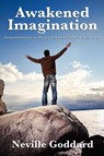 Awakened Imagination - Neville Goddard ; Neville - 9781617202698