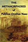 The Metamorphoses of Publius Ovidius Naso - NASO,  Publius Ovidius ; Ovid, Ovid Ovid - 9781617206269