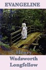 Evangeline - Henry Wadsworth Longfellow - 9781617207006