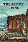 The Art of Living - Epictetus Epictetus - 9781617207952