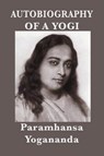 Autobiography of a Yogi - Paramhansa Yogananda - 9781617209116