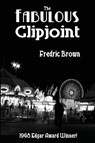 The Fabulous Clipjoint - Fredric Brown - 9781617209888