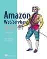 Amazon Web Services in Action, 2E - Michael Wittig ; Andreas Wittig - 9781617295119