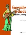 Ensemble Methods for Machine Learning - Gautam Kunapuli - 9781617297137