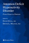 Attention Deficit Hyperactivity Disorder - David Gozal ; Dennis L. Molfese - 9781617374852