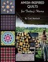 Amish-Inspired Quilts for Today's Home - Carl Hentsch - 9781617453212