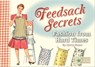 Feedsack Secrets - Gloria Nixon - 9781617453830