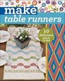 Make Table Runners - C&T Publishing - 9781617454875